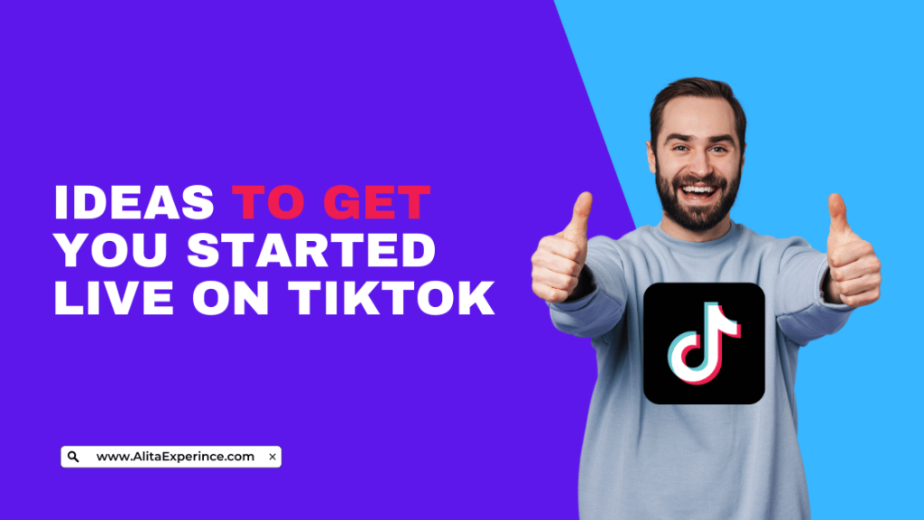 Ideas To Get You Started Live On Tiktok