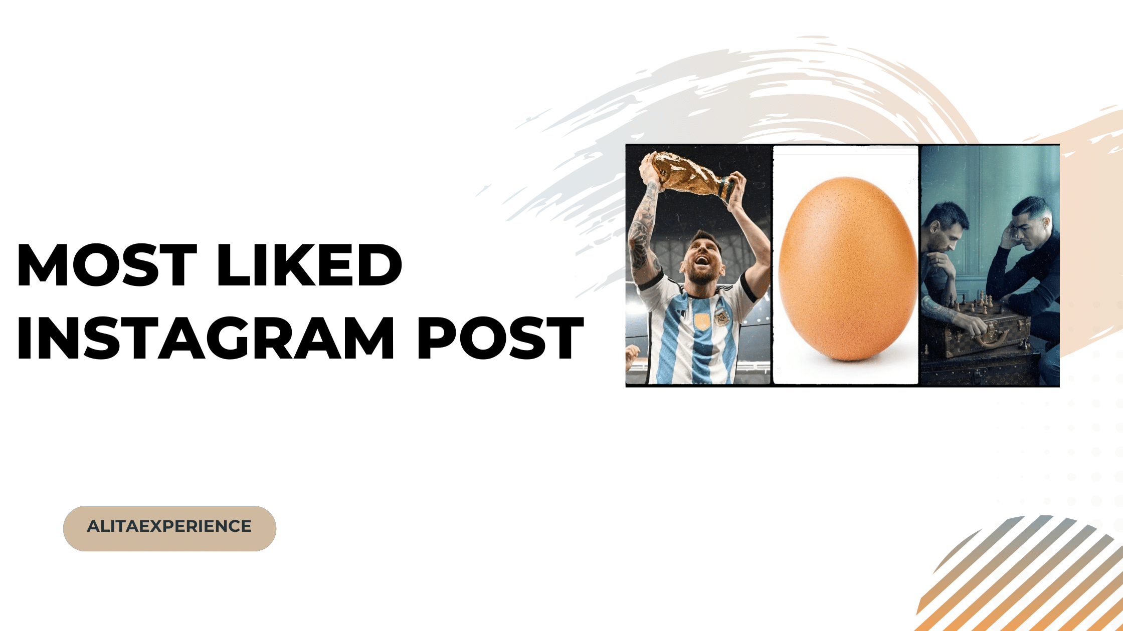 From Cristiano-Messi's chess picture to Ariana Grande's wedding pics, 10  most-liked Instagram posts of all time