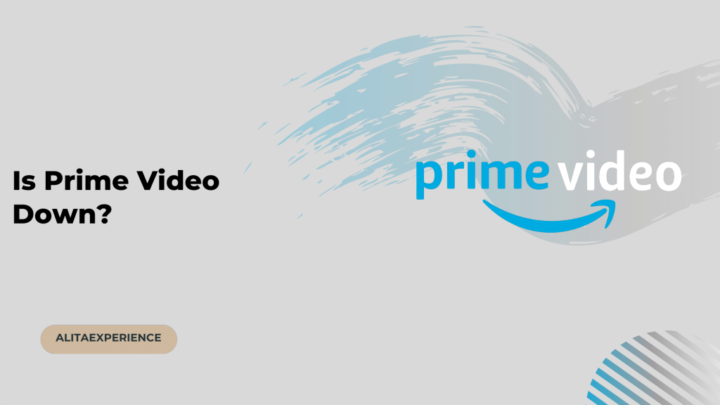Is Prime Video Down